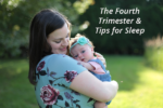 The Fourth Trimester and Sleep